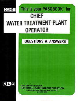 Chief Water Treatment Plant Operator C-2149 pdf epub mobi 电子书 下载