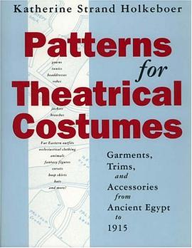 Patterns for Theatrical Costumes pdf epub mobi 电子书 下载
