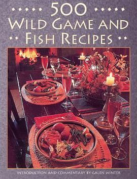 500 Wild Game and Fish Recipes pdf epub mobi 电子书 下载