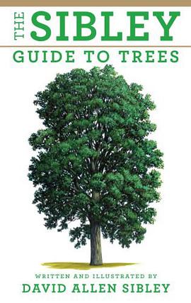 The Sibley Guide to Trees pdf epub mobi 电子书 下载