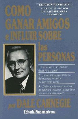 Como Ganar Amigos E Influir Sobre Las Personas, Edicion Revisada/How to Win Friends and Influence Pe pdf epub mobi 电子书 下载