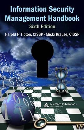Information Security Management Handbook, Sixth Edition (Isc2 Press) pdf epub mobi 电子书 下载