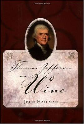 Thomas Jefferson on Wine pdf epub mobi 电子书 下载