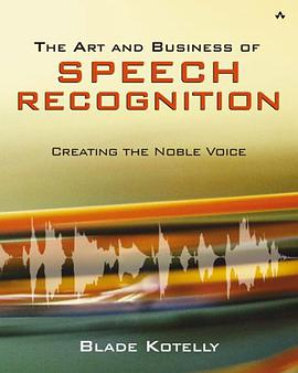 The Art and Business of Speech Recognition pdf epub mobi 电子书 下载