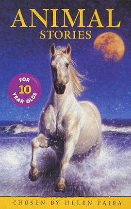 ANIMAL STORIES FOR 10 YEAR OLDS pdf epub mobi 电子书 下载