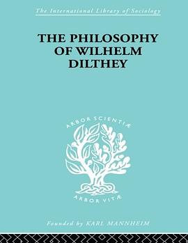 Philosophy of Wilhelm Dilthey pdf epub mobi 电子书 下载