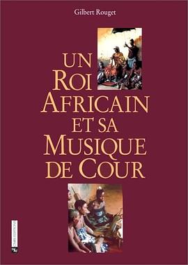 Un roi africain et sa musique de cour (1 livre + 1 CD audio) pdf epub mobi 电子书 下载