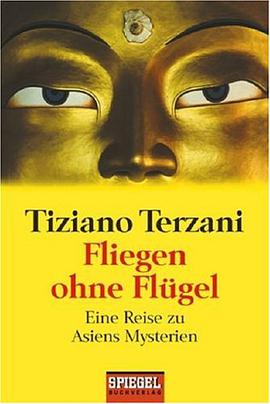 Fliegen ohne Flügel. Eine Reise zu Asiens Mysterien. pdf epub mobi 电子书 下载