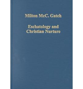 Eschatology and Christian Nurture pdf epub mobi 电子书 下载