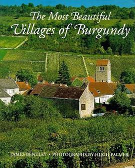 The Most Beautiful Villages of Burgundy pdf epub mobi 电子书 下载