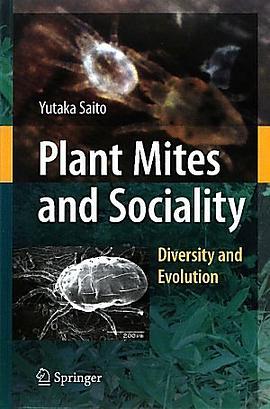 Plant Mites and Sociality pdf epub mobi 电子书 下载