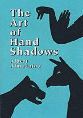 The art of hand shadows  手影艺术 pdf epub mobi 电子书 下载