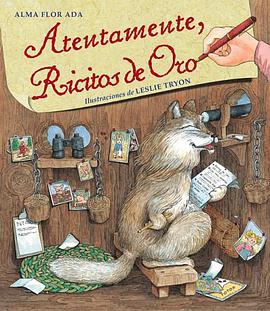 Atentamente, Ricitos De Oro/ Yours Truly, Goldilocks (Spanish Edition) pdf epub mobi 电子书 下载