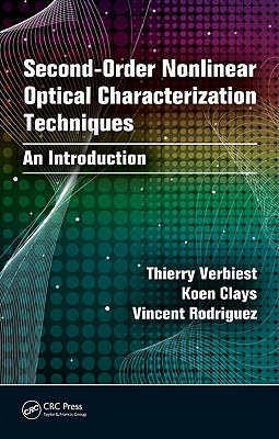 Second-Order Nonlinear Optical Characterization Techniques pdf epub mobi 下载