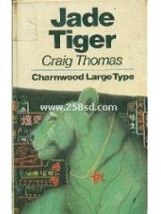 Jade Tiger Charnwood Library pdf epub mobi 电子书 下载