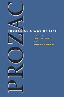 Prozac as a Way of Life pdf epub mobi 电子书 下载