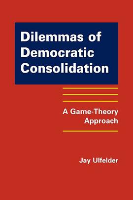 Dilemmas of Democratic Consolidation pdf epub mobi 电子书 下载