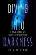 Diving into Darkness