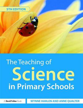 The Teaching of Science in Primary Schools pdf epub mobi 电子书 下载