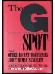 The G Spot: And Other Recent Discoveries About Human Sexuality pdf epub mobi 电子书 下载