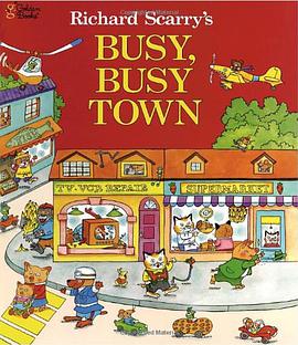 Richard Scarry's Busy, Busy Town pdf epub mobi 电子书 下载