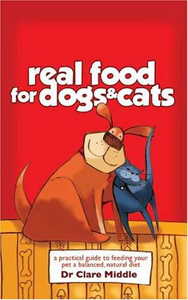 Real Food for Dogs and Cats pdf epub mobi 下载