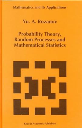 Probability Theory, Random Processes and Mathematical Statistics (Mathematics and Its Applications) pdf epub mobi 下载