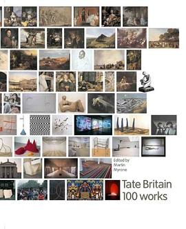Tate Britain 100 Works pdf epub mobi 电子书 下载