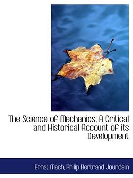 The Science of Mechanics; A Critical and Historical Account of its Development pdf epub mobi 下载