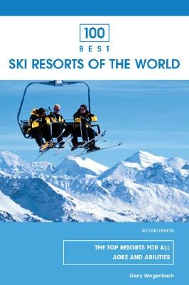 100 Best Ski Resorts Of The World pdf epub mobi 电子书 下载