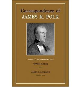 Correspondence of James K. Polk pdf epub mobi 电子书 下载