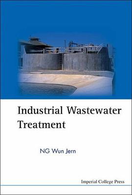 Industrial Wastewater Treatment pdf epub mobi 电子书 下载
