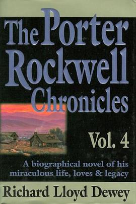 The Porter Rockwell Chronicles Vol 4 pdf epub mobi 电子书 下载