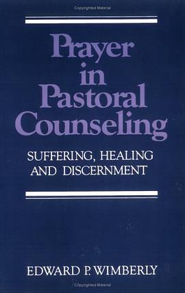 Prayer in Pastoral Counseling pdf epub mobi 电子书 下载
