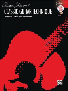 Aaron Shearer Classic Guitar Technique, Volume 1 pdf epub mobi 电子书 下载