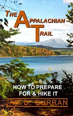 The Appalachian Trail - How to Prepare for & Hike It pdf epub mobi 下载