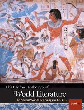 Bedford Anthology of World Literature Vol. 1 pdf epub mobi 电子书 下载
