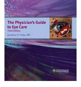 The Physician's Guide to Eye Care pdf epub mobi 电子书 下载