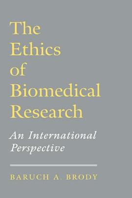 The Ethics of Biomedical Research pdf epub mobi 电子书 下载