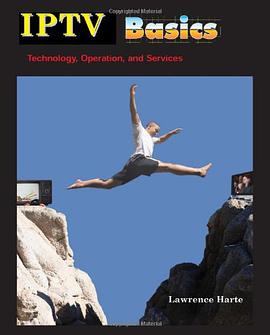 IPTV Basics, Technology, Operation and Services pdf epub mobi 下载