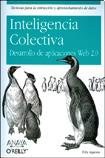 Inteligencia colectiva. Desarrollo de aplicaciones Web 2.0/ Collective intelligence. Web 2.0 Applica pdf epub mobi 电子书 下载