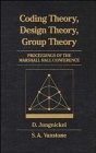 Coding Theory, Design Theory, Group Theory