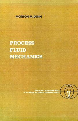 Process Fluid Mechanics pdf epub mobi 电子书 下载
