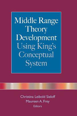 King's Conceptual System and the Middle Range Theory pdf epub mobi 电子书 下载