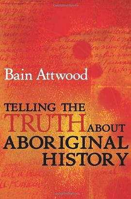 Telling the Truth about Aboriginal History pdf epub mobi 电子书 下载
