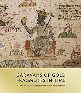 Caravans of Gold, Fragments in Time pdf epub mobi 电子书 下载