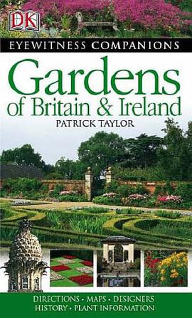 Gardens of Britain and Ireland (Eyewitness Companions) pdf epub mobi 电子书 下载