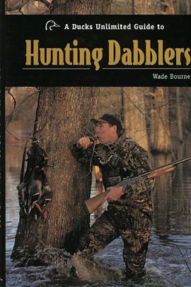 A Ducks Unlimited Guide to Hunting Dabblers pdf epub mobi 电子书 下载