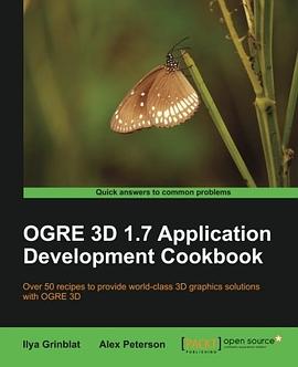 OGRE 3D 1.7 Application Development Cookbook pdf epub mobi 电子书 下载