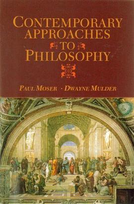Contemporary Approaches to Philosophy pdf epub mobi 电子书 下载